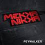 Mekkanikka - Psywalker