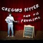 Gregory Pepper & His Problems - With Trumpets Flaring