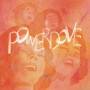 Powerdove - Do You Burn