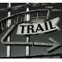 Jimmy Lafave - Trail Two