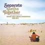 Various Artists - Separate Paths Together ~ an Anthology of British