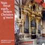 Dietrich Wagler - Nun freut euch,lieben Christen gmein