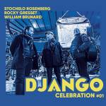 Rosenberg, Stochelo Gresset, Rocky / William Brunard - Django Celebration #01