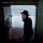 James Bay - Chaos And The Calm