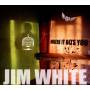 Jim White - Where It Hits You