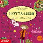Katinka Kultscher - Mein Lotta-Leben:Sei Kein Trottel,Axolotl(21)