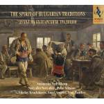 Nedyalko Nedyalko - The Spirit of Bulgarian Traditions