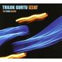 Gurtu Trilok - Izzat