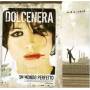 Dolcenera - Un Mondo Perfetto