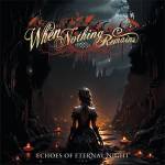 When Nothing Remains - Echoes of Eternal Night