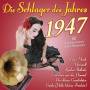 Various - Die Schlager Des Jahres 1947