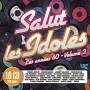 Various - Salut Les Idoles - 200 Tubes De Annees 60