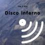 Disco Inferno - The 5 Eps