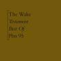 The Wake - Testament (best Of)