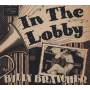 Billy BRATCHER - In The Lobby (2012)