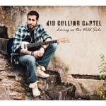 Kid Colling Kartel - Living On The Wild Side