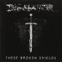 Die Sektor - These Broken Shields