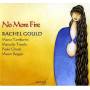 Rachel Gould - No More Fire