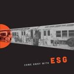 Esg - COME AWAY WITH (Neon Orange Vinyl)