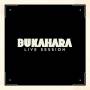 Bukahara - Live Session (2 LP)