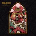 Reach - Prophecy (180g Black Vinyl Gatefold LP)