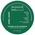 Bobby Gentry - Thunder In The Afternoon / Slow Cookin'