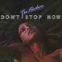 Brothers - Dont Stop Now