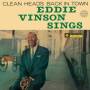 Eddie Vinson - Sings / Clean Heads Back In Town