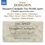 Julian Perkins / Perpetuo / + - Margaret Catchpole: Two Worlds Apart