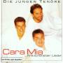 Die Jungen Tenre - Cara Mia (Ihre Schnsten Melodien)