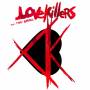 Lovekillers Feat. Tony Harnell - Lovekillers feat. Tony Harnell