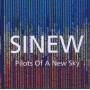 Sinew - Pilots Of A New Sky