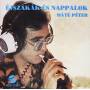 Peter Mate - Ejszakak Es Nappalok