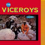 The Viceroys - Ya Ho