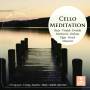 Capucon / Mork / Chang / Various - Cello Meditation