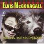 Elvis Mcgonagall - One Man & His Doggeral