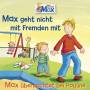 Max - 02: Max Geht Nicht M.Fremden/bernachtet Pauline