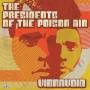 Vibravoid - The Presidents Of The Poison Air