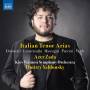 Azer Zada / Dmitry Yablonsky / Kiev Virtuosi SO - Italian Tenor Arias