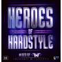 Various - Heroes Of Hardstyle