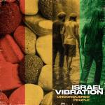 Israel Vibration - Unconquered People