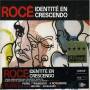 Roce - Identite En Crescendo