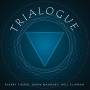 Trialogue - Trialogue