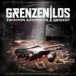 Grenzenlos - Zwischen Augenblick & Ewigkeit