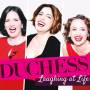 Duchess - Laughing At Life