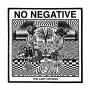 No Negative - The Last Offices