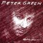Peter Green - Whatcha Gonna Do?