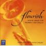 Foster / Drury - Flourish: Heroic Music From Trumpet & Organ