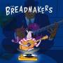 The Breadmakers - The Breadmakers