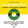 Various - I Heard The Angels Singing: Black G